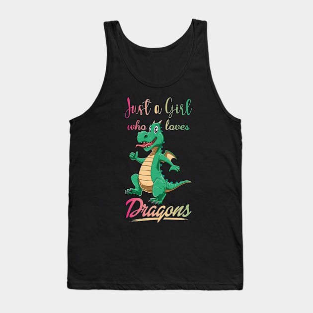 Girl Loves Dragons Cute Fantasy Dragon Lover Mythology Tank Top by melostore